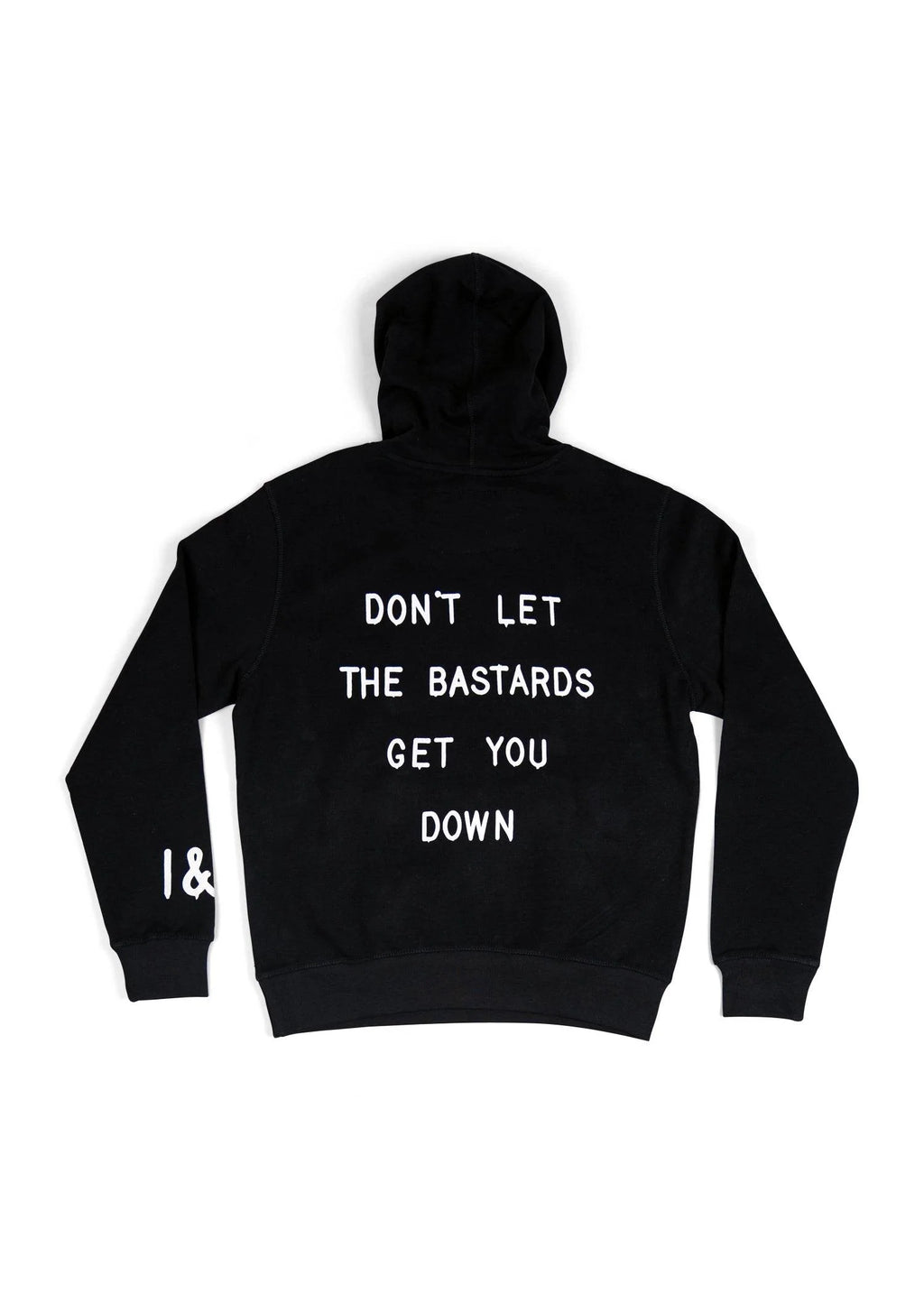 Don't Let The Bastards - Hoodie