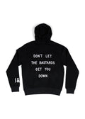Don't Let The Bastards - Hoodie
