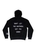 Don't Let The Bastards - Hoodie