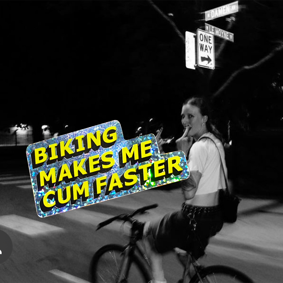 "Biking Makes Me Cum Faster" Glitter Sticker