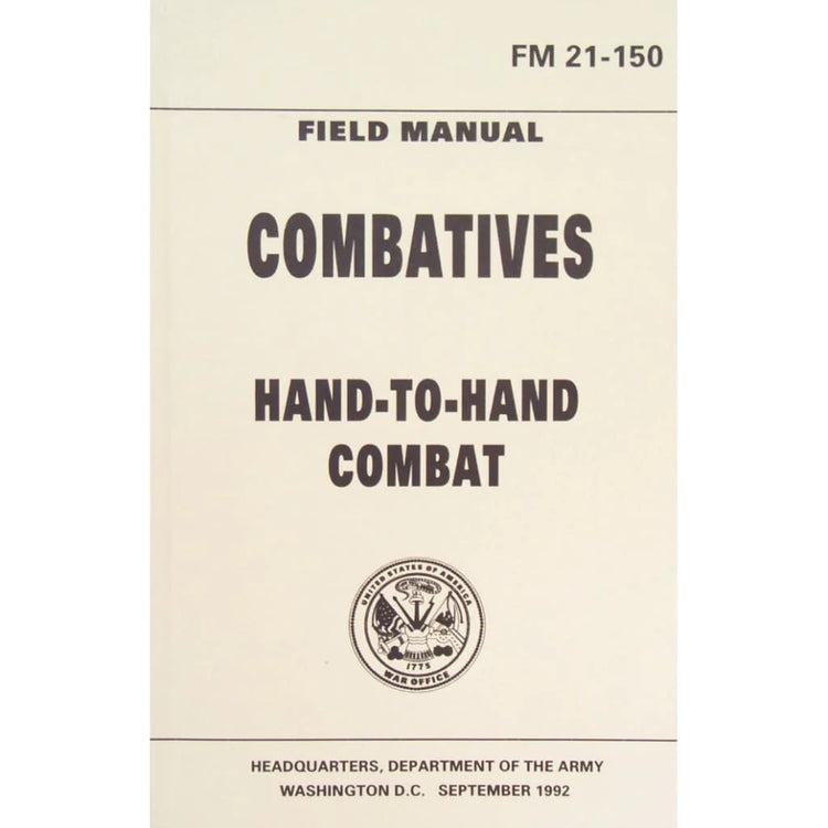 FIELD MANUAL - COMBATIVES HAND TO HAND COMBAT