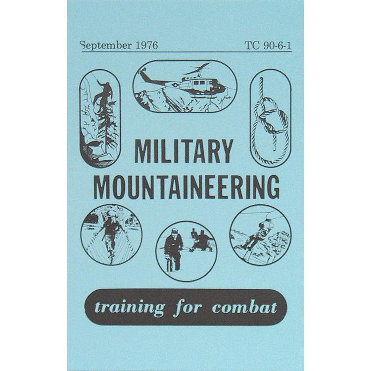 FIELD MANUAL - MOUNTAINEERING TRAINING FOR COMBAT